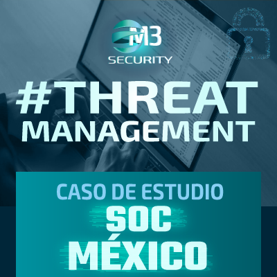 M3-Caso-de-Estudio-SOC-Mexico