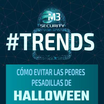 M3-Evita-pesadillas-de-ciberseguridad-este-halloween-banner