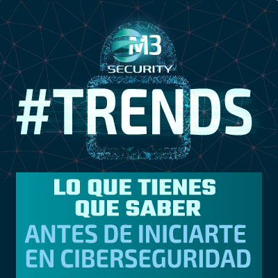 M3-Lo-que-tienes-que-saber-sobre-ciberseguridad-banner