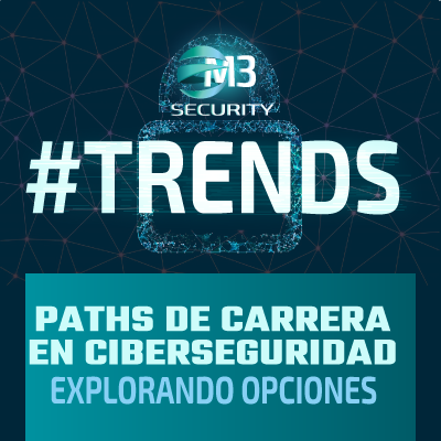 M3-Paths-de-carrera-en-ciberseguridad-banner