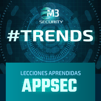 M3-Report-Lecciones-Aprendidas-en-AppSec-2021